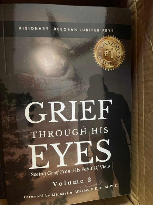 "Grief Through His Eyes" Volume 2